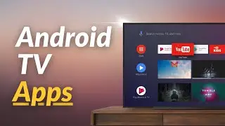 Best Android TV Apps | Must Have Android TV Apps - 2022!