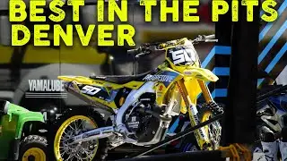 BEST IN THE PITS DENVER SUPERCROSS