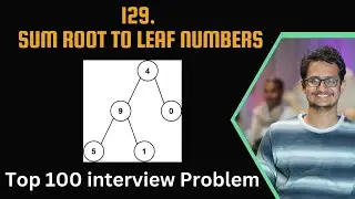 129. Sum Root to Leaf Numbers || Python || Top Interview Problem