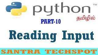 10 | Reading Input in Python3 # Python Tutorials in Tamil