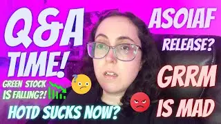 Question & Answer Time! House of the Dragon, Game of Thrones, A Song of Ice and Fire, etc.