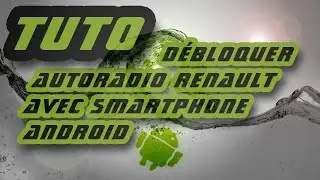 TUTO débloquer autoradio Renault avec smartphone Android (Get unlock code for your radio)
