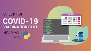 ✅ Check for COVID-19 vaccination slot on all centers near you with Python | cowin vaccine slot