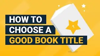How to Title a Book | Finding the Perfect Book Title to Increase Sales