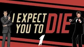 Secret Agent Wiggle! | I Expect You To Die (HTC Vive Virtual Reality gameplay)