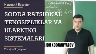 12. Sodda ratsional tengsizliklar va ularning sistemalari. Algebra 10 sinf