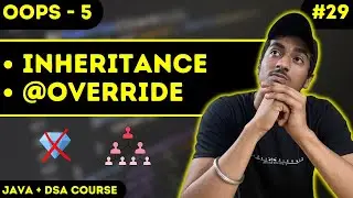 Inheritance in JAVA | Diamond Problem | OOPS-5 | JAVA + DSA COURSE