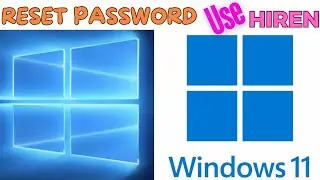 Use Hiren's Tool to Reset Windows Users Passowrd | Resetting of Windows 11 User Login Password