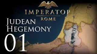 Imperator: Rome | Judean Hegemony | Episode 01