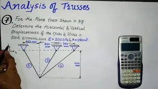 Analysis of TRUSSES With FE Analysis  | Displacements & Stresses Calculation for the truss elements