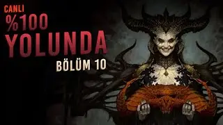 BAğIMLILIK ve MUHABBET ve GRiND - DIABLO 4 Türkçe - Bölüm 10