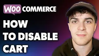 How to Disable Woocommerce Cart (Full 2024 Guide)