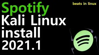 How to Install Spotify in Kali Linux 2021.1 | Spotify Snap | Sudo Snap Install Spotify