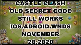Castle Clash old secret code that 100% works NO CLICKBAIT! November 20,2020