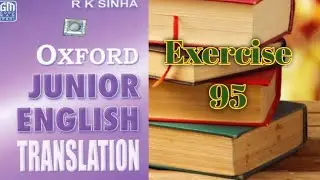 Oxford Junior English translation Exercise 95