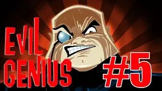 Прохождение Evil Genius (#5) - В полку прибыло.