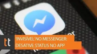 'Invisível' no Messenger
