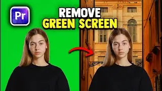 How to Remove Green Screen Video Background in Premiere Pro