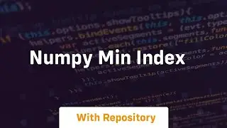 numpy min index