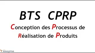 Présentation du BTS CPRP - Lycée Les Eucalyptus
