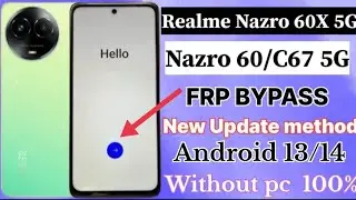 Realme Narzo 60x 5G/C67 5G || FRP BYPASS || ANDROID 13 Update New Tricks 100% Working