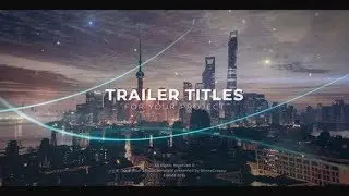 The Trailer ( After Effects Template ) ★ AE Templates