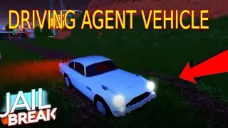 JAILBREAK DRIVING AGENT VEHICLE !!