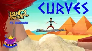 Curves - ishQ Bector ft Sharona | Sonny Ravan | Planet ishQ | Lyric Video