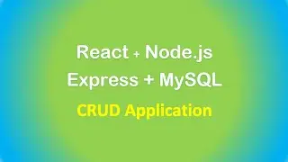 React + Node.js + Express + MySQL example: Build a CRUD App