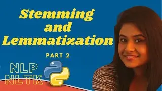 Stemming and Lemmatization | NLP | part 2