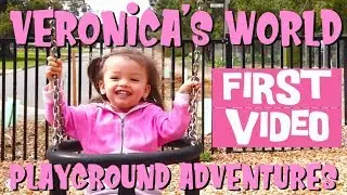 Veronicas World - Playground adventures #YOUTUBEKIDS