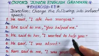 direct speech to indirect speech | oxford junior english grammar exercise 88