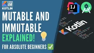 08 Kotlin Variables: Mutable, Immutable, and Read-Only Explained | Hindi Urdu | Kotlin Full Course