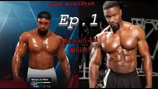 WWE 2K19 My Career Mode - Walkthrough - Ep. 1 MICHAEL JAI WHITE !