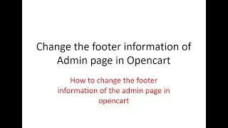 opencart#14 How to change the footer information of the admin page in opencart​
