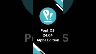 Pop!_OS 24.04 Alpha Edition is out 