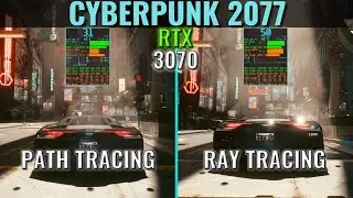 Cyberpunk 2077 Overdrive - Performance Comparison - RTX 3070 - Ryzen 5 3600 - 1440p