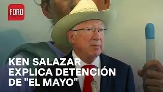 Embajador de Estados Unidos en México habla sobre la detención de El Mayo y Joaquín Guzmán López