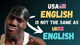 USA's 🇺🇸 English Is Not The Same As British 🇬🇧 English (FIND OUT WHY SO!!)