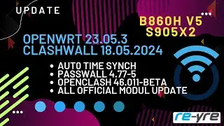 OpenWrt 23.05.3 Stable Clash-Wall 18.05.2024 For B860H V5 Support | REYRE-WRT