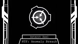 Asterot Axel - NTF: Anomaly Breach