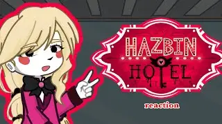 Hazbin Hotel react to || Hazbin Hotel S1 || Spoilers ||