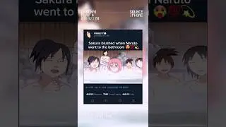 Sakura blushed when Naruto went to the bathroom #shorts 💯💥💫 #anime #narutoshippuden