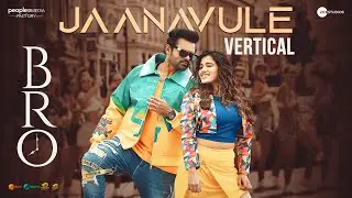 Jaanavule Vertical Video | BRO Movie | Pawan Kalyan | Sai Dharam Tej | Ketika Sharma | Thaman S