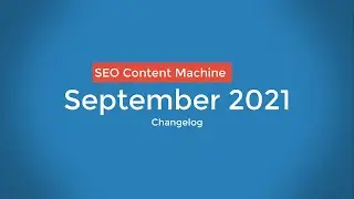 September 2021 Changelog