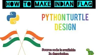 How to make Indian 🇮🇳 Flag using Turtle 🐢 - Python 🐍