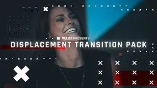 Displacement Transition Pack 2019 - Best 10 Transitions | by Vel0x