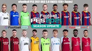 eFootball Base PES 2021 DLC 5.0 FACES (128+ Faces)