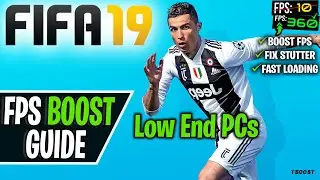 How to Increase FPS in FIFA 19 | FPS Boost/LAG and Stutter Fix | Config Files