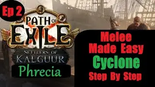 Melee Made Easy - New Player Step by Step Guide Ep 2 Detailed Path of Exile PoE Kalguur Phrecia 3.25